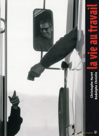 Couverture du livre « La vie au travail » de Rodolphe Christin aux éditions Croquant