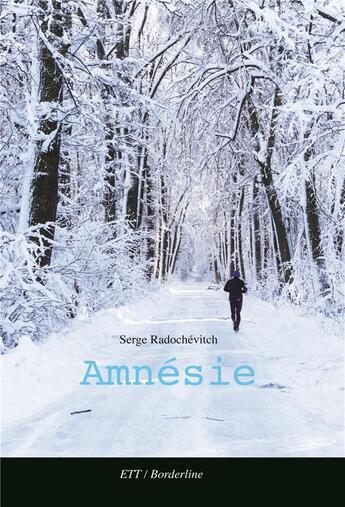 Couverture du livre « Amnésie » de Serge Radochévitch aux éditions Territoires Temoins