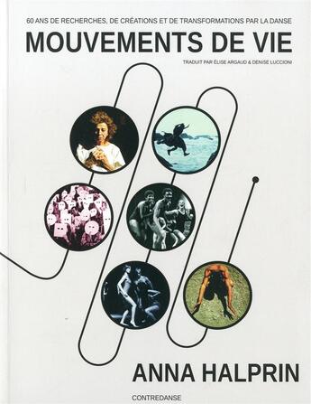 Couverture du livre « Mouvements de vie » de Anna Halprin aux éditions Contredanse