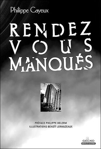 Couverture du livre « Rendez-vous manques » de Philippe Cayeux aux éditions Bilboquet