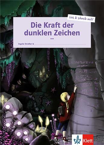 Couverture du livre « Die kraft der dunklen zeichen » de Ingala Strasser aux éditions Klett Editions