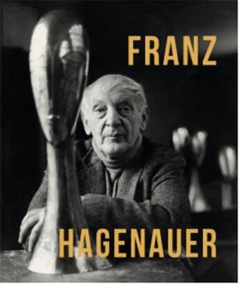 Couverture du livre « Franz Hagenauer » de Franz Hagenauer aux éditions Walther Konig
