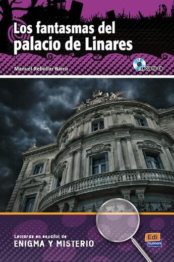 Couverture du livre « Los fantasmas del palacio de Linares » de Manuel Rebollar Barro aux éditions Edinumen