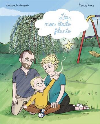 Couverture du livre « Léa, mon étoile filante » de Bertrand Gimonet et Korrig'Anne aux éditions Publishroom Factory