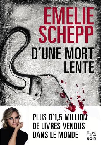 Couverture du livre « Une enquête de Jana Berzelius Tome 3 : d'une mort lente » de Emelie Schepp aux éditions Harpercollins