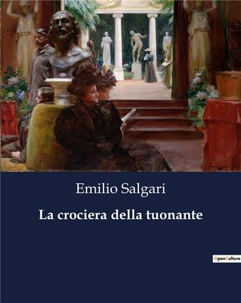 Couverture du livre « La crociera della tuonante » de Emilio Salgari aux éditions Culturea