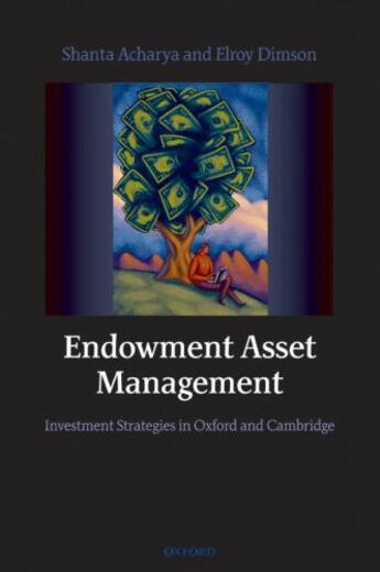 Couverture du livre « Endowment Asset Management: Investment Strategies in Oxford and Cambri » de Dimson Elroy aux éditions Oup Oxford