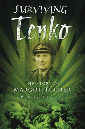 Couverture du livre « Surviving Tenko » de Starns Penny aux éditions History Press Digital