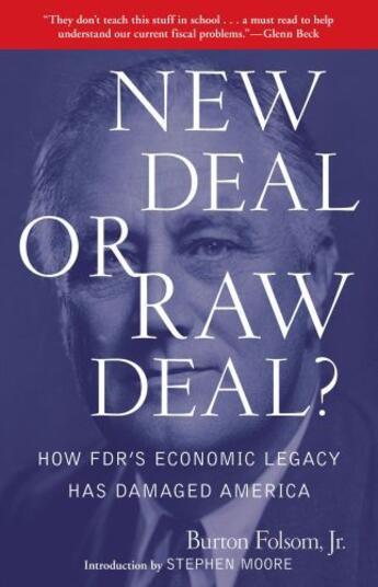 Couverture du livre « New Deal or Raw Deal? » de Folsom Burton W aux éditions Threshold Editions