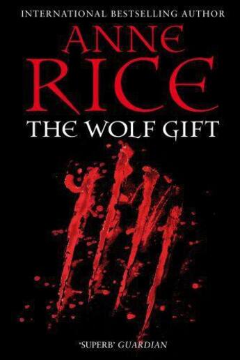 Couverture du livre « The Wolf Gift » de Anne Rice aux éditions Random House Digital