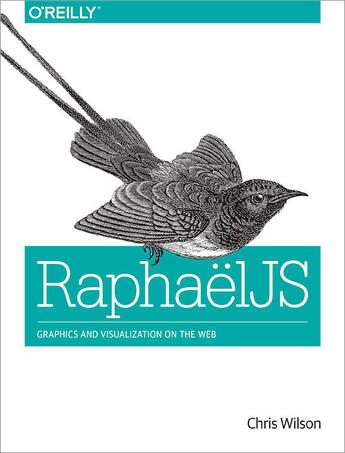 Couverture du livre « RaphaelJS » de Chris Wilson aux éditions O`reilly Media