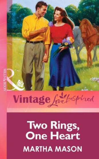 Couverture du livre « Two Rings, One Heart (Mills & boon Vintage Love Inspired) » de Mason Martha aux éditions Mills & Boon Series