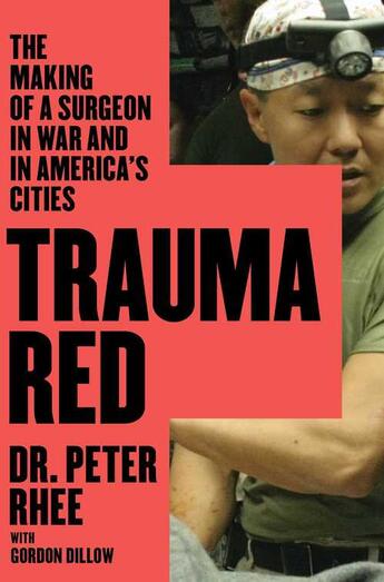 Couverture du livre « Trauma Red » de Rhee Peter aux éditions Scribner