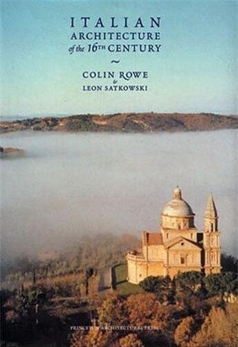 Couverture du livre « Italian architecture 16th cen. » de Rowe/Satkowski aux éditions Princeton Architectural