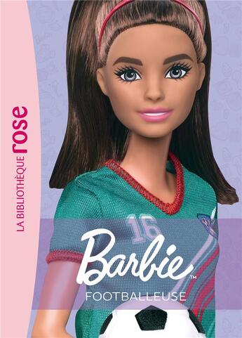 Couverture du livre « Barbie Métiers NED 13 - Footballeuse » de Mattel aux éditions Hachette Jeunesse