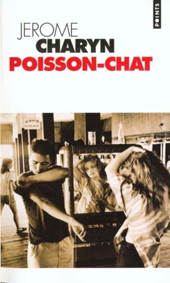 Couverture du livre « Poisson-chat. une vie romancee » de Jerome Charyn aux éditions Points