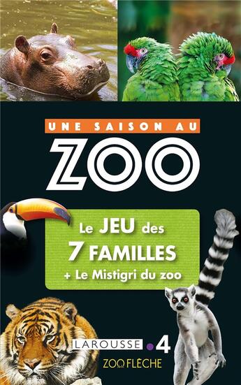 Couverture du livre « Jeu des 7 familles une saison au zoo » de  aux éditions Larousse