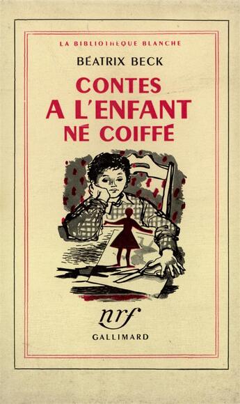 Couverture du livre « Contes A L'Enf Ne Coiff » de Beatrix Beck aux éditions Gallimard