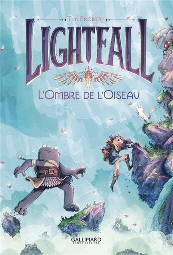 Couverture du livre « Lightfall Tome 2 : l'ombre de l'oiseau » de Probert Tim aux éditions Gallimard Bd