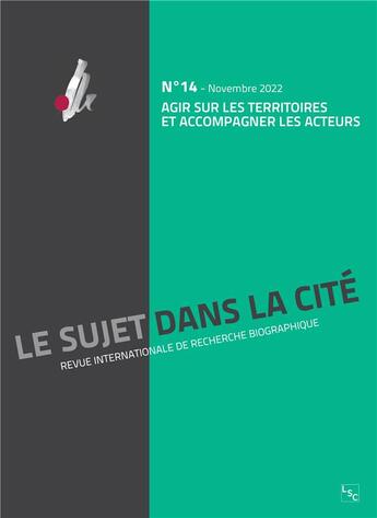 Couverture du livre « Agir sur les territoires et accompagner les acteurs » de Christophe Blanchard aux éditions Teraedre