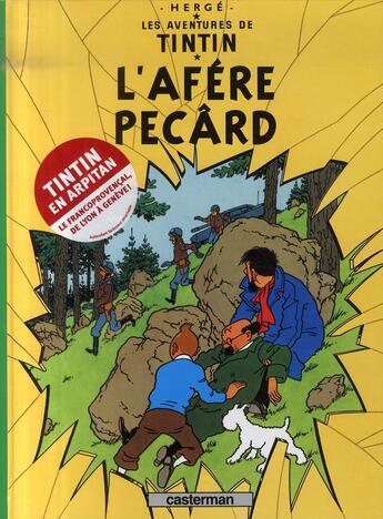 Couverture du livre « Les aventures de Tintin Tome 18 : l'afère Pecârd » de Herge aux éditions Casterman