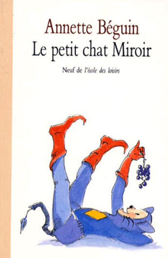 Couverture du livre « Le petit chat miroir » de Beguin Annette aux éditions Ecole Des Loisirs