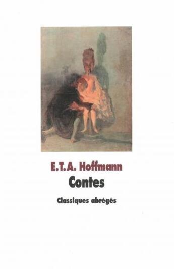 Couverture du livre « Contes » de Ernst Theodor Amadeus Hoffmann aux éditions Ecole Des Loisirs