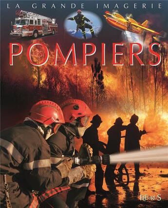 Couverture du livre « Les pompiers » de Jacques Beaumont et Cathy Franco aux éditions Fleurus