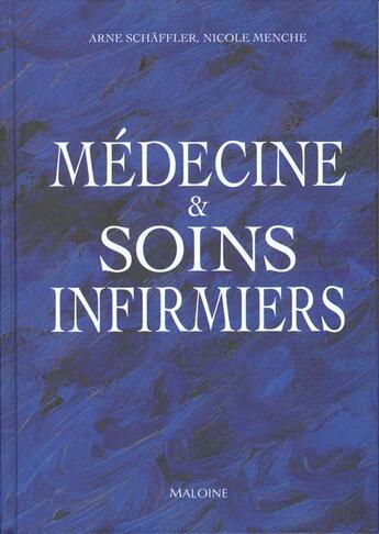 Couverture du livre « Etudes et diplomes infirmiers ; medecine et soins infirmiers » de A Schaffler et N Menche aux éditions Maloine