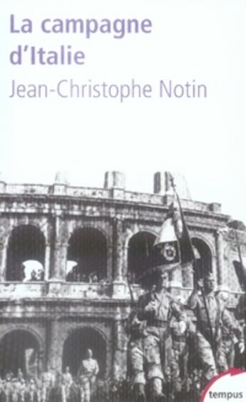 Couverture du livre « La campagne d'Italie » de Jean-Christophe Notin aux éditions Tempus/perrin