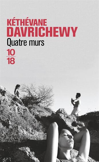 Couverture du livre « Quatre murs » de Kethevane Davrichewy aux éditions 10/18