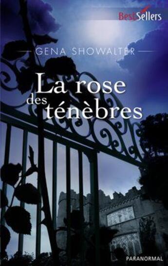 Couverture du livre « La rose des ténèbres » de Gena Showalter aux éditions Harlequin