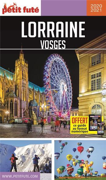 Couverture du livre « GUIDE PETIT FUTE ; REGION ; Lorraine, Vosges (édition 2020/2021) » de  aux éditions Le Petit Fute