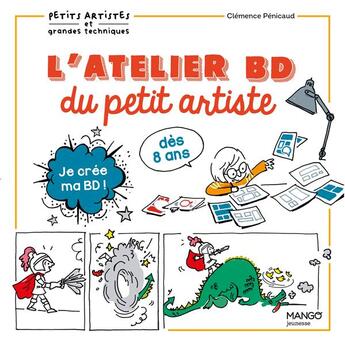 Couverture du livre « L'atelier BD du petit artiste » de Clemence Penicaud aux éditions Mango