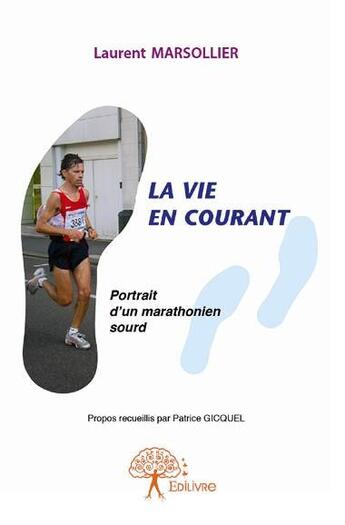 Couverture du livre « La vie en courant » de Laurent Marsollier aux éditions Edilivre