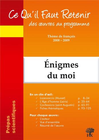 Couverture du livre « Ce qu'il faut retenir des oeuvres au programme ; thèmes de français 2008-2009 ; prépas scientifiques » de Natalia Leclerc aux éditions H & K