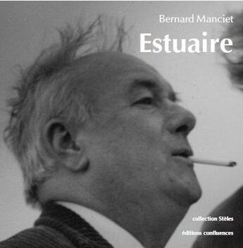 Couverture du livre « Estuaire » de Bernard Manciet aux éditions Confluences