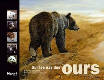 Couverture du livre « Sur les pas des ours » de Genevieve Hamelin aux éditions L'a Part Buissonniere