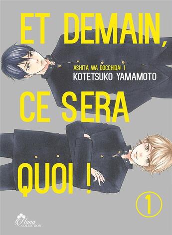 Couverture du livre « Et demain ça sera quoi ! Tome 1 » de Kotetsuko Yamamoto aux éditions Boy's Love