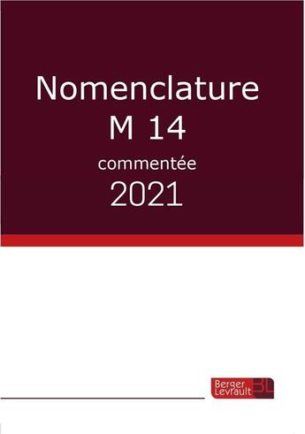 Couverture du livre « Nomenclature M14 commentée (édition 2021) » de Berger-Levrault aux éditions Berger-levrault