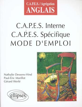 Couverture du livre « Capes interne - capes specifique - mode d'emploi » de Dessens-Hind/Werle aux éditions Ellipses