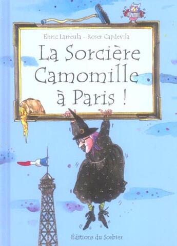 Couverture du livre « La Sorciere Camomille A Paris » de Capdevila/Larreula aux éditions Le Sorbier