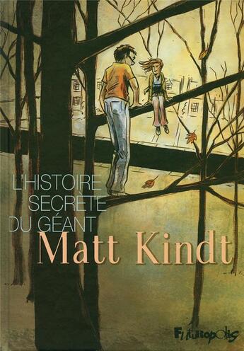 Couverture du livre « L'histoire secrète du géant » de Matt Kindt aux éditions Futuropolis