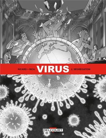 Couverture du livre « Virus t.2 : ségrégation » de Sylvain Ricard et Rica aux éditions Delcourt
