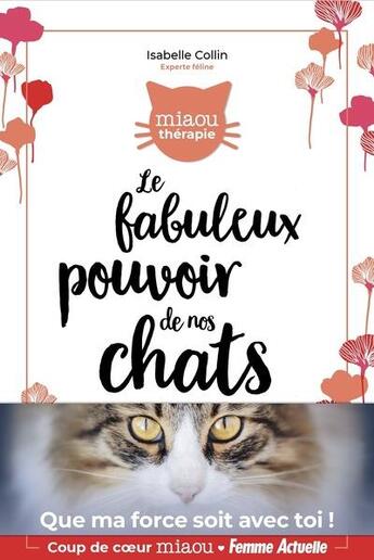 Couverture du livre « Le fabuleux pouvoir de nos chats » de  aux éditions Prisma