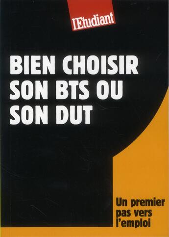 Couverture du livre « Bien choisir son BTS ou son DUT » de Boisseau-Potier C aux éditions L'etudiant