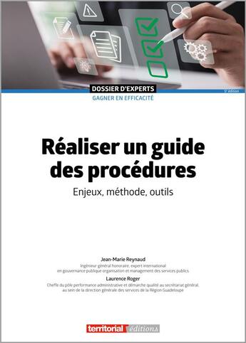 Couverture du livre « Réaliser un guide des procédures : enjeux, méthode, outils (5e édition) » de Jean-Marie Reynaud et Laurence Roger aux éditions Territorial