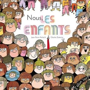 Couverture du livre « Nous, les enfants » de Kerloc H Jean Pierre aux éditions Elan Vert