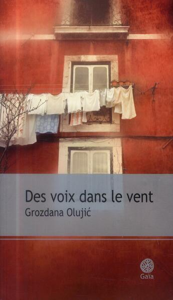 Couverture du livre « Voix dans le vent » de Grozdana Olujic aux éditions Gaia