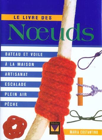 Couverture du livre « Livre des noeuds (le) » de Maria Costantino aux éditions Modus Vivendi